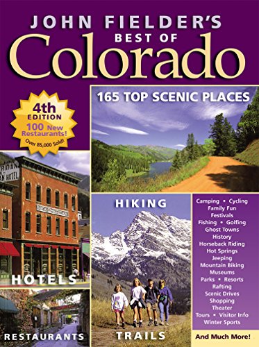 Stock image for John Fielder's Best of Colorado for sale by ThriftBooks-Atlanta