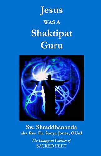 9780991501014: Jesus Was a Shaktipat Guru