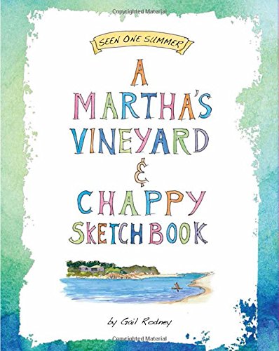 Stock image for A Martha's Vineyard & Chappy Sketchbook for sale by More Than Words