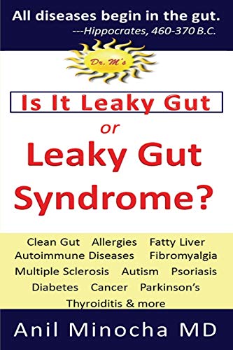 Stock image for Is It Leaky Gut or Leaky Gut Syndrome: Clean Gut, Allergies, Fatty Liver, Autoimmune Diseases, Fibromyalgia, Multiple Sclerosis, Autism, . Thyroiditis, & More (Digestive Wellness) for sale by Your Online Bookstore