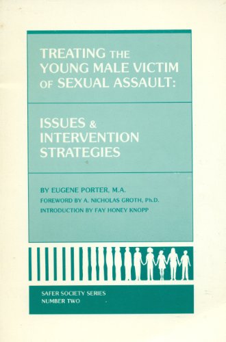 Imagen de archivo de Treating the Young Male Victim of Sexual Assault: Issues & Intervention Strategies (Second Printing, Revised) a la venta por HPB-Red