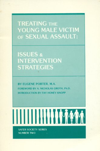 Stock image for Treating the Young Male Victim of Sexual Assault: Issues & Intervention Strategies (Second Printing, Revised) for sale by HPB-Red