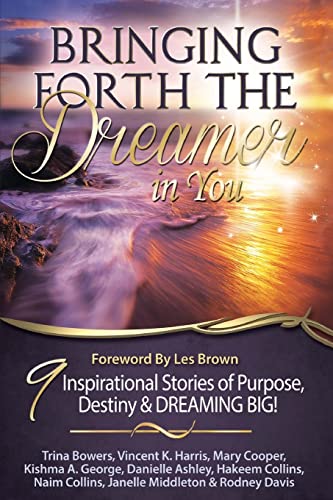 Stock image for Bringing Forth the Dreamer in You for sale by Lucky's Textbooks