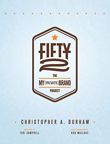 Stock image for Fifty2: The My Private Brand Project for sale by Decluttr