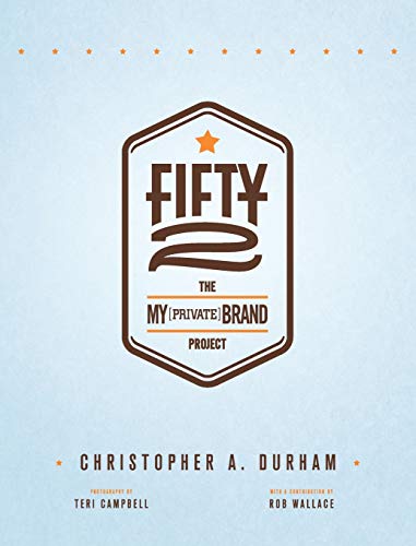 Stock image for Fifty2: The My Private Brand Project for sale by ThriftBooks-Dallas