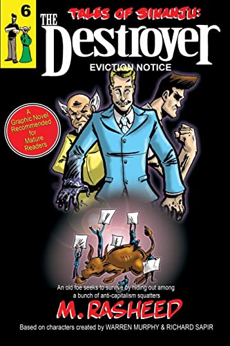9780991526659: Tales of Sinanju: The Destroyer, book six Eviction Notice