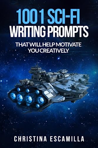 Imagen de archivo de 1001 Sci-fi Writing Prompts: That will motivate you creatively a la venta por HPB-Diamond