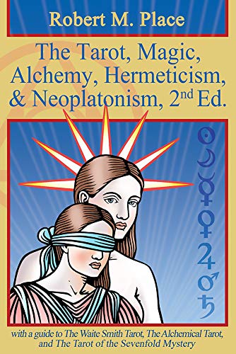 Beispielbild fr The Tarot, Magic, Alchemy, Hermeticism & Neoplatonism 2nd ed zum Verkauf von Recycle Bookstore