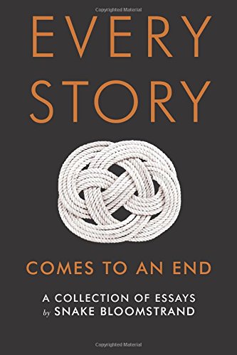Stock image for Every Story Comes To An End for sale by GF Books, Inc.