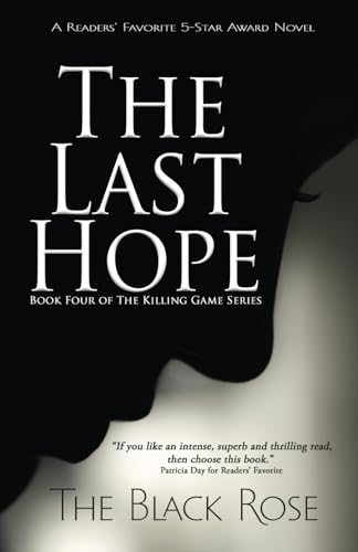 Beispielbild fr The Last Hope: Volume 4 (The Killing Game Series) zum Verkauf von Revaluation Books