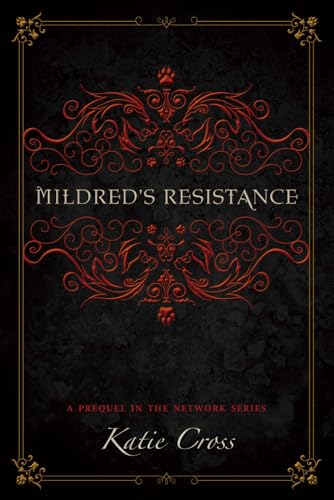 Stock image for Mildred's Resistance (The Network Series) for sale by WorldofBooks