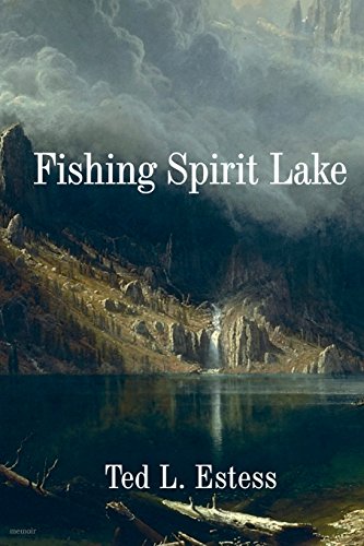9780991532100: Fishing Spirit Lake