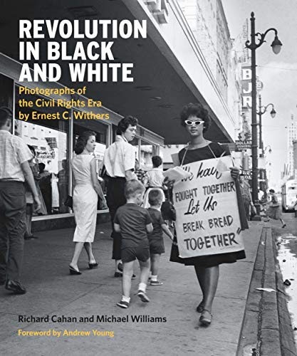Stock image for Revolution in Black and White: Photographs of the Civil Rights Era by Ernest Withers for sale by Bulk Book Warehouse