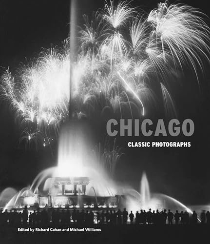 Imagen de archivo de Chicago : Classic Photographs a la venta por Better World Books