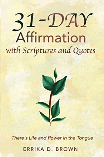Imagen de archivo de 31 Day Affirmation: with Scriptures and Quotes a la venta por ThriftBooks-Dallas