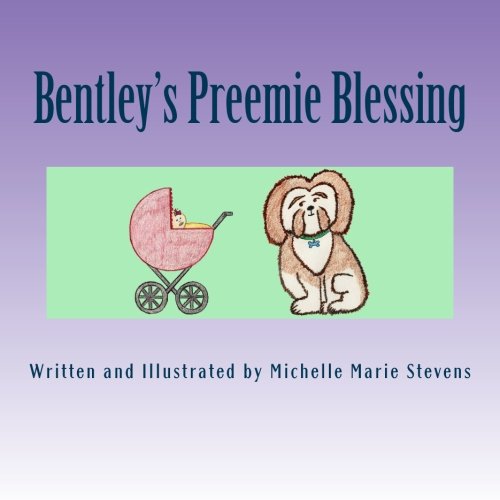 Imagen de archivo de Bentley's Preemie Blessing a la venta por More Than Words