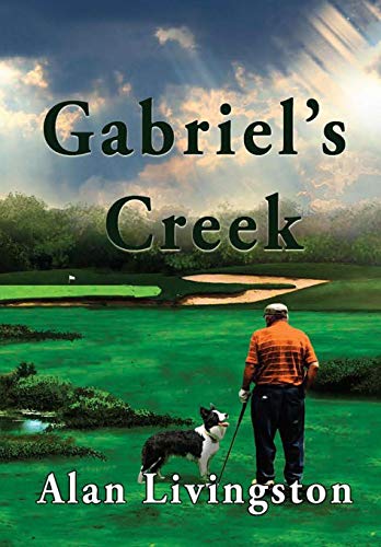 9780991560523: Gabriel's Creek
