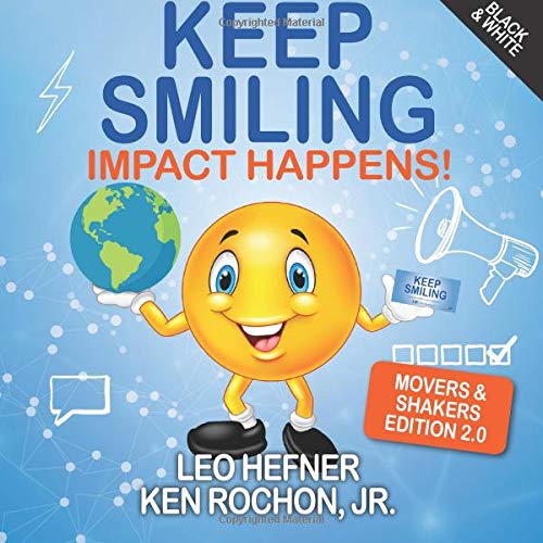 Stock image for Keep Smiling Movers & Shakers 2.0 Black & White Edition for sale by Revaluation Books