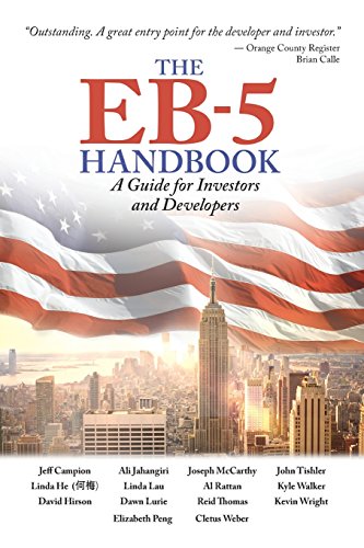 Stock image for The EB-5 Handbook: A Guide for Investors and Developers for sale by Seattle Goodwill