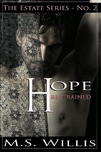Stock image for Hope Restrained (Estate Series) for sale by Lucky's Textbooks