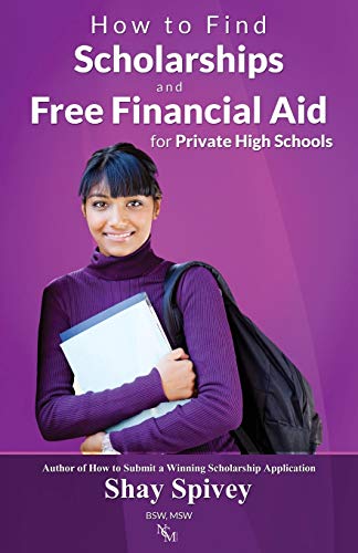 Beispielbild fr How to Find Scholarships and Free Financial Aid for Private High Schools zum Verkauf von SecondSale