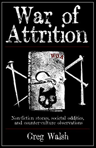 9780991577132: War of Attrition