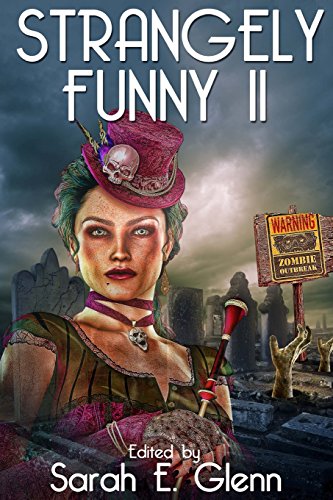 Stock image for Strangely Funny II [Signed by Pamela K. Kinney] for sale by Riverby Books