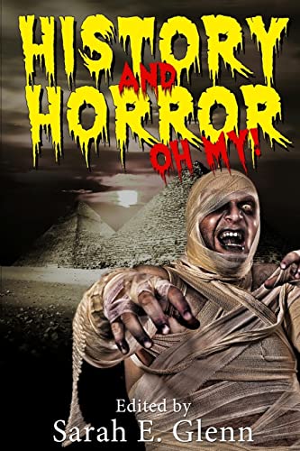 Stock image for History and Horror Oh My! for sale by Books From California