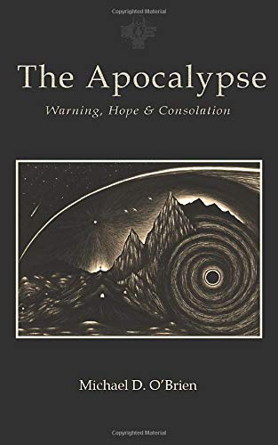 Stock image for Apocalypse: Warning, Hope, and Consolation for sale by Front Cover Books
