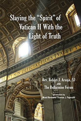 Beispielbild fr Slaying the "Spirit" of Vatican II With the Light of Truth zum Verkauf von Books Unplugged