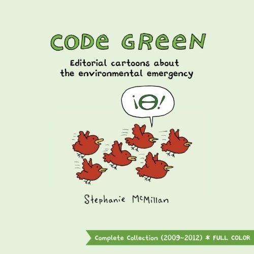 Beispielbild fr Code Green: Editorial Cartoons about the Environmental Emergency zum Verkauf von Wonder Book
