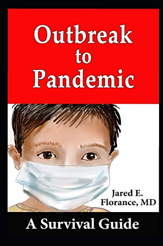 Stock image for Outbreak to Pandemic: A Survival Guide for sale by Half Price Books Inc.