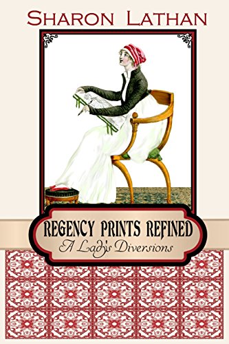9780991610617: Regency Prints Refined: A Lady's Diversions