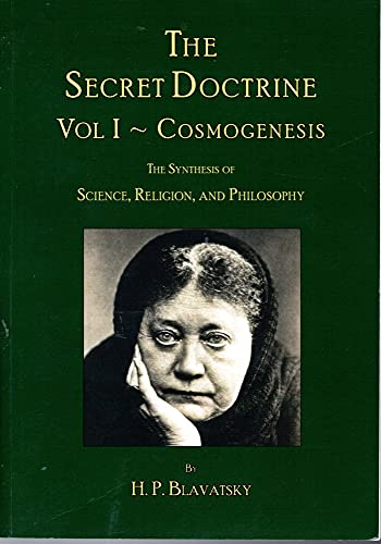 Beispielbild fr The Secret Doctrine: Volume I ~ Cosmogenesis zum Verkauf von GF Books, Inc.