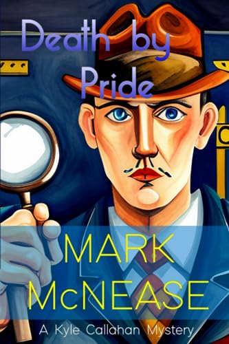Stock image for Death by Pride: A Kyle Callahan Mystery for sale by Revaluation Books