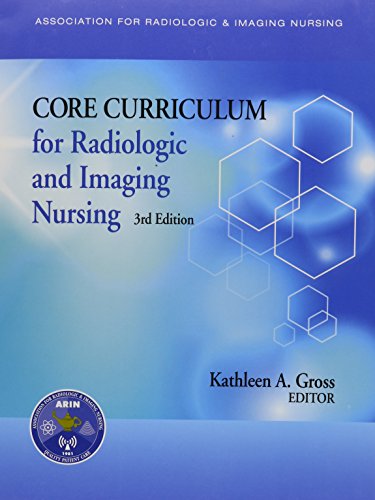 Stock image for Core Curriculum for Radiololgical and Imaging Nursing for sale by J. Peterson - bookseller