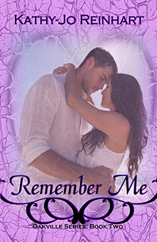 Stock image for Remember Me: Oakville Series:Book Two for sale by Lucky's Textbooks