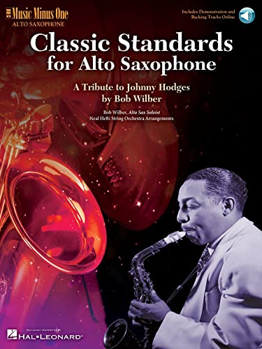 Beispielbild fr Classic Standards for Alto Saxophone: A Tribute to Johnny Hodges: Music Minus One Alto Saxophone zum Verkauf von GF Books, Inc.