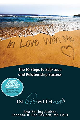 Stock image for In Love With Me: The 10 Steps to Self-Love and Relationship Success for sale by HPB Inc.