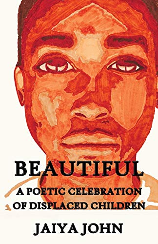 Beispielbild fr Beautiful : A Poetic Celebration of Displaced Children zum Verkauf von Better World Books: West