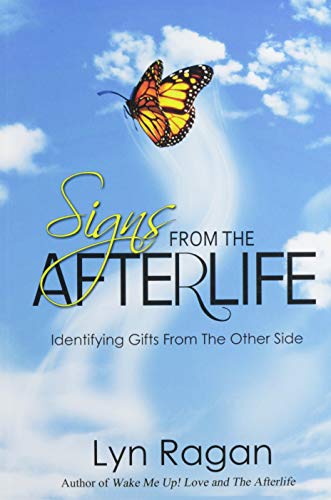 Imagen de archivo de Signs From The Afterlife: Identifying Gifts From The Other Side a la venta por SecondSale