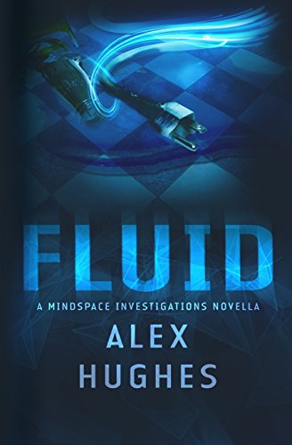 Stock image for Fluid : A Mindspace Investigations Novella (Book #4.5) for sale by Better World Books