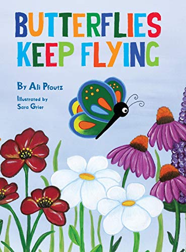 Beispielbild fr Butterflies Keep Flying (Hardback or Cased Book) zum Verkauf von BargainBookStores