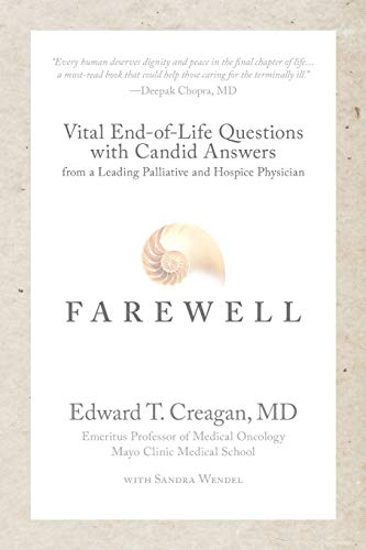 9780991654482: Farewell: Vital End-of-Life Questions with Candid Answers from a Leading Palliative and Hospice Physician