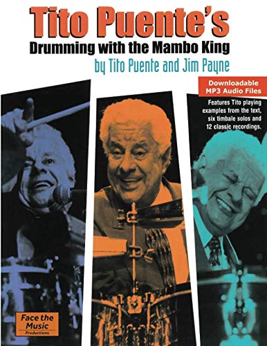 Beispielbild fr Tito Puente's Drumming with the Mambo King - 2nd Edition zum Verkauf von Revaluation Books