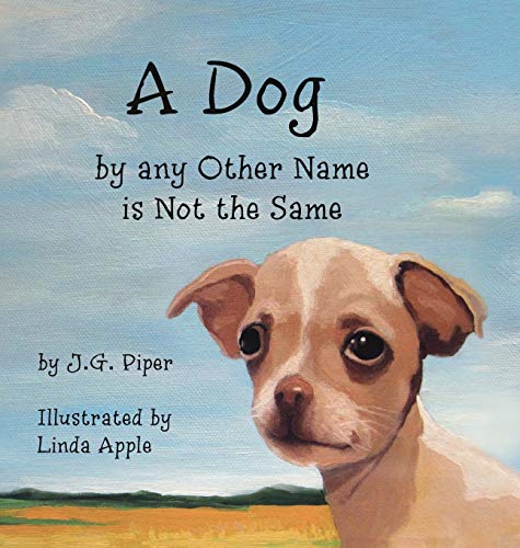 Beispielbild für A Dog by any Other Name is Not the Same zum Verkauf von Hippo Books