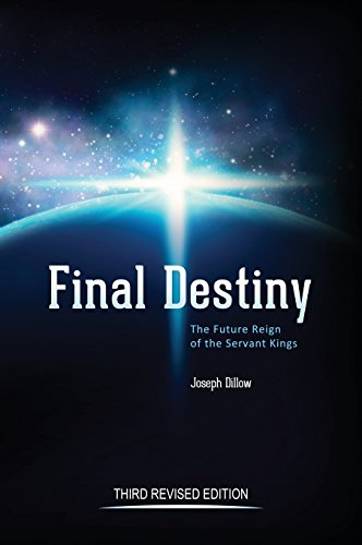 Imagen de archivo de Final Destiny: The Future Reign of The Servant Kings Third Revised Edition a la venta por GoldenDragon