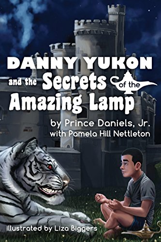 Stock image for Danny Yukon and the Secrets of the Amazing Lamp (IamAGenie Series) for sale by Lucky's Textbooks