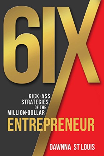 Beispielbild f�r 6ix Kick-A$$ Strategies of the Million-Dollar Entrepreneur zum Verkauf von ThriftBooks-Dallas