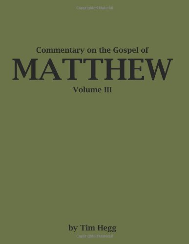 Beispielbild fr Commentary on The Gospel of Matthew, Volume III zum Verkauf von Dalton Books